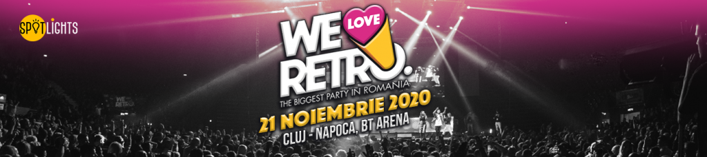 WE LOVE RETRO - 2020, CLUJ-NAPOCA